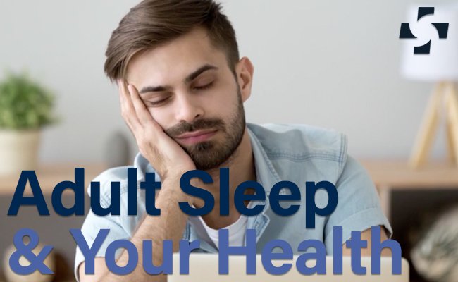 Play Part One of Series #1: Adult Sleep and Your Health